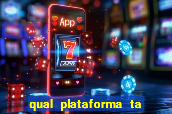 qual plataforma ta pagando mais